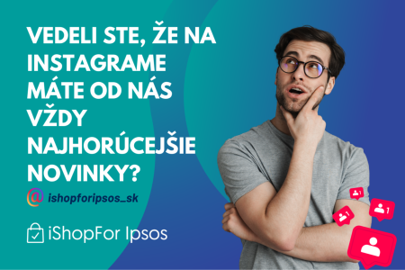 @ishopforipsos_sk , sledujte nás.